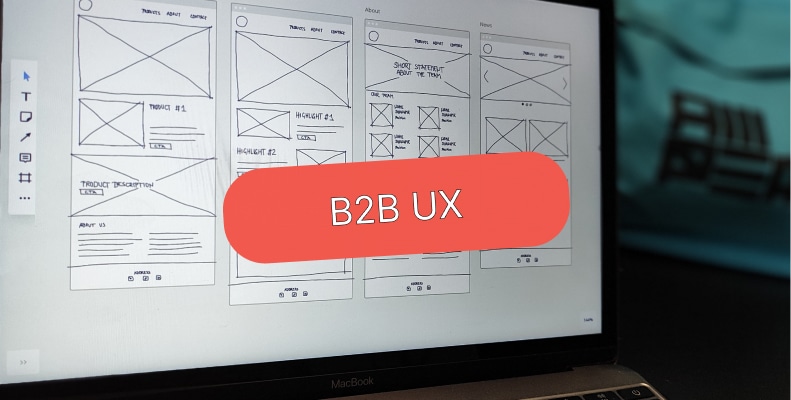 Boosting Your Brand with Excellent B2B User Experience