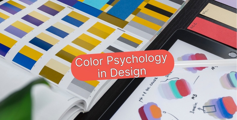 Color Psychology in Design: Use it to Your Advantage for Your Branding