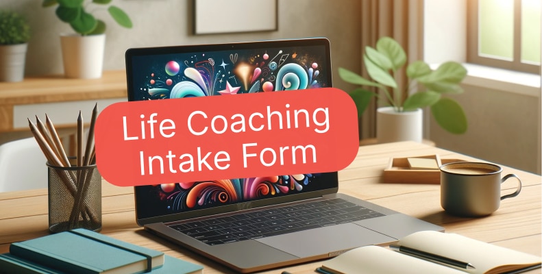 Life Coaching Intake Form - Online form