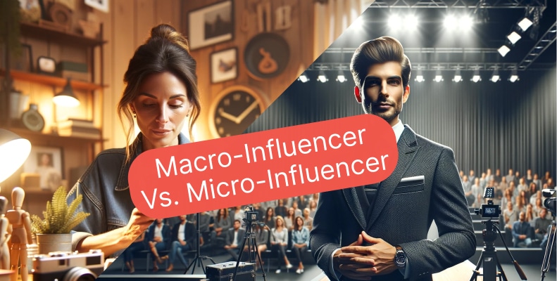 Macro influencer vs Micro influencer: Key Differences + Which is Right for Your Campaign